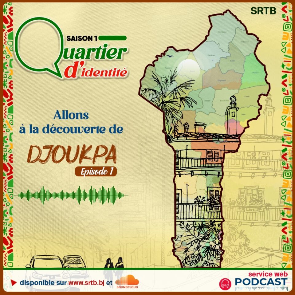 Bienvenue dans “Quartier d’identité”, un podcast original du Service Web de la Société de radiodiffusion et télévision du Bénin (SRTB).